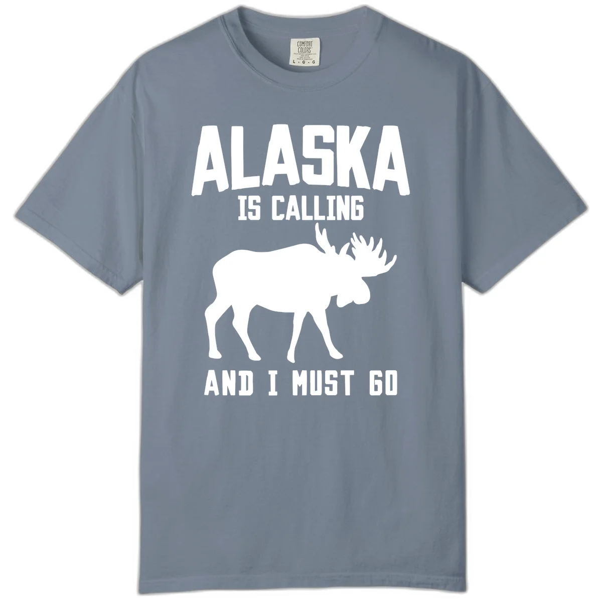 Alaska Is Calling Moose Comfort Color in Blue Jean