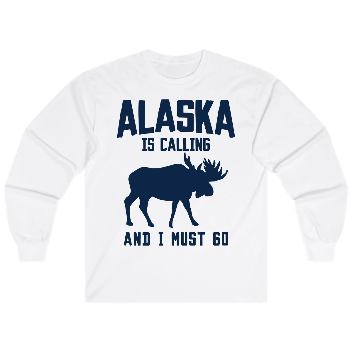 Alaska Is Calling Moose Long Sleeve in White