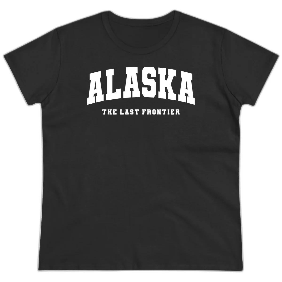 Alaska The Last Frontier Bold Text Ladies Tee in Black