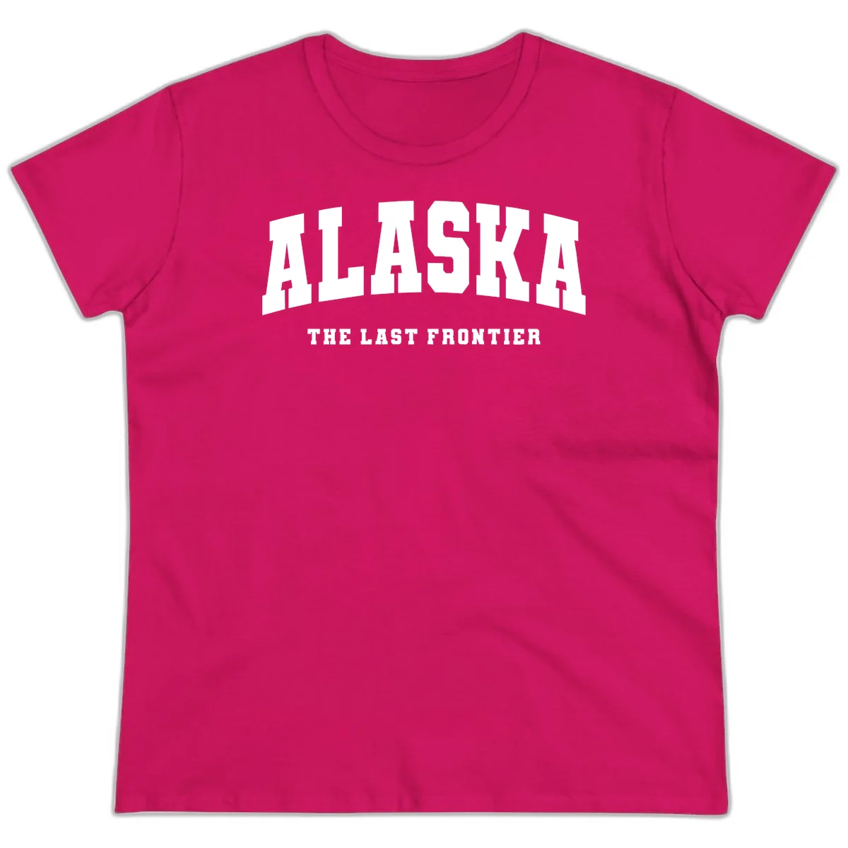 Alaska The Last Frontier Bold Text Ladies Tee in Heliconia