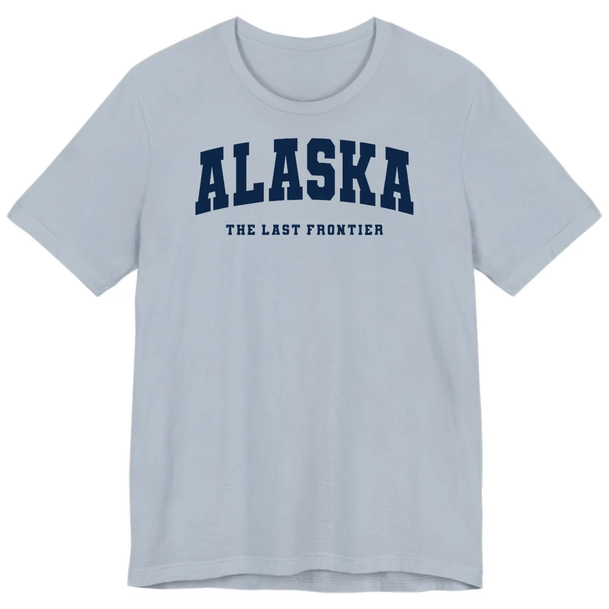 Alaska The Last Frontier Bold Text Premium T-Shirt in Light Blue