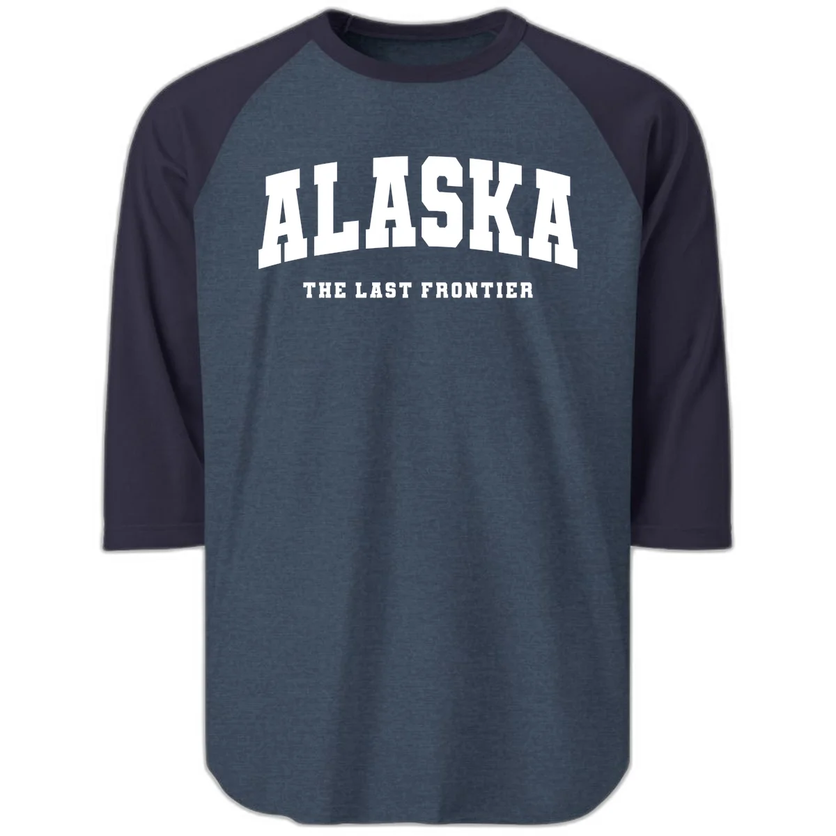 Alaska The Last Frontier Bold Text Raglan 3/4 Sleeve in Heather Denim Navy