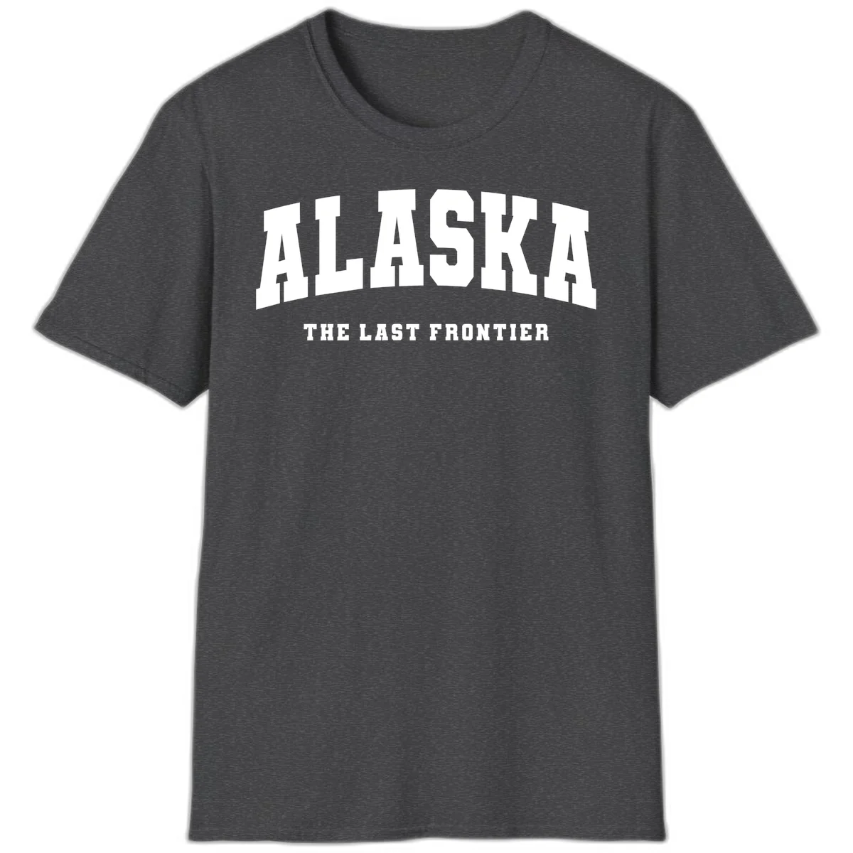 Alaska The Last Frontier Bold Text T-Shirt in Dark Heather