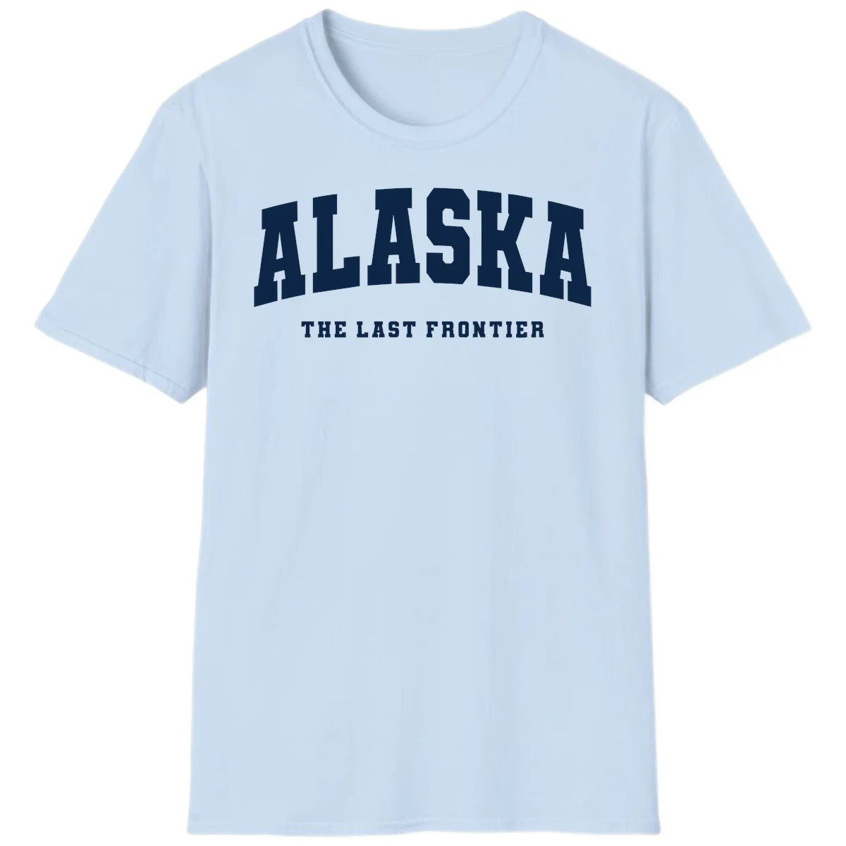 Alaska The Last Frontier Bold Text T-Shirt in Light Blue