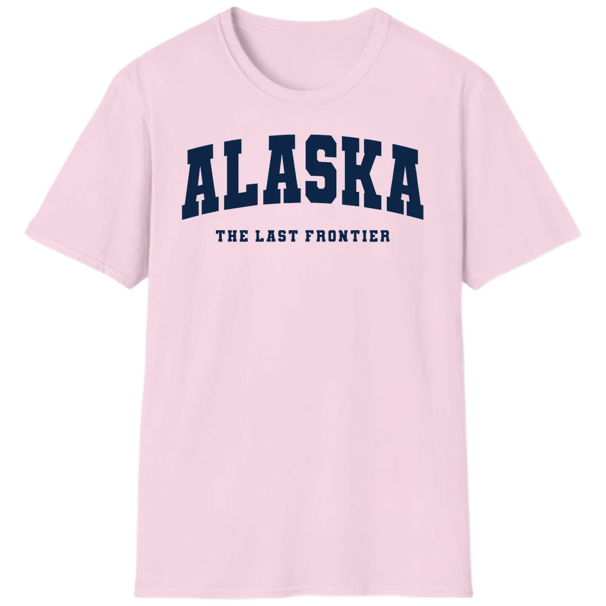 Alaska The Last Frontier Bold Text T-Shirt in Light Pink