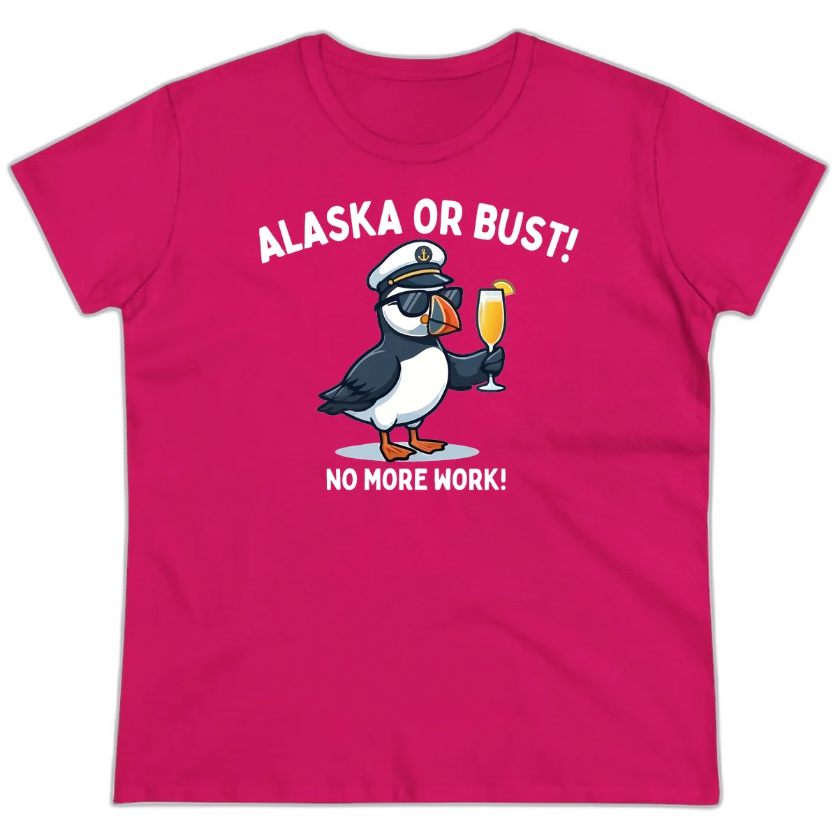 Alaska or Bust Captain Puffin Cruise Fun Ladies Tee in Heliconia