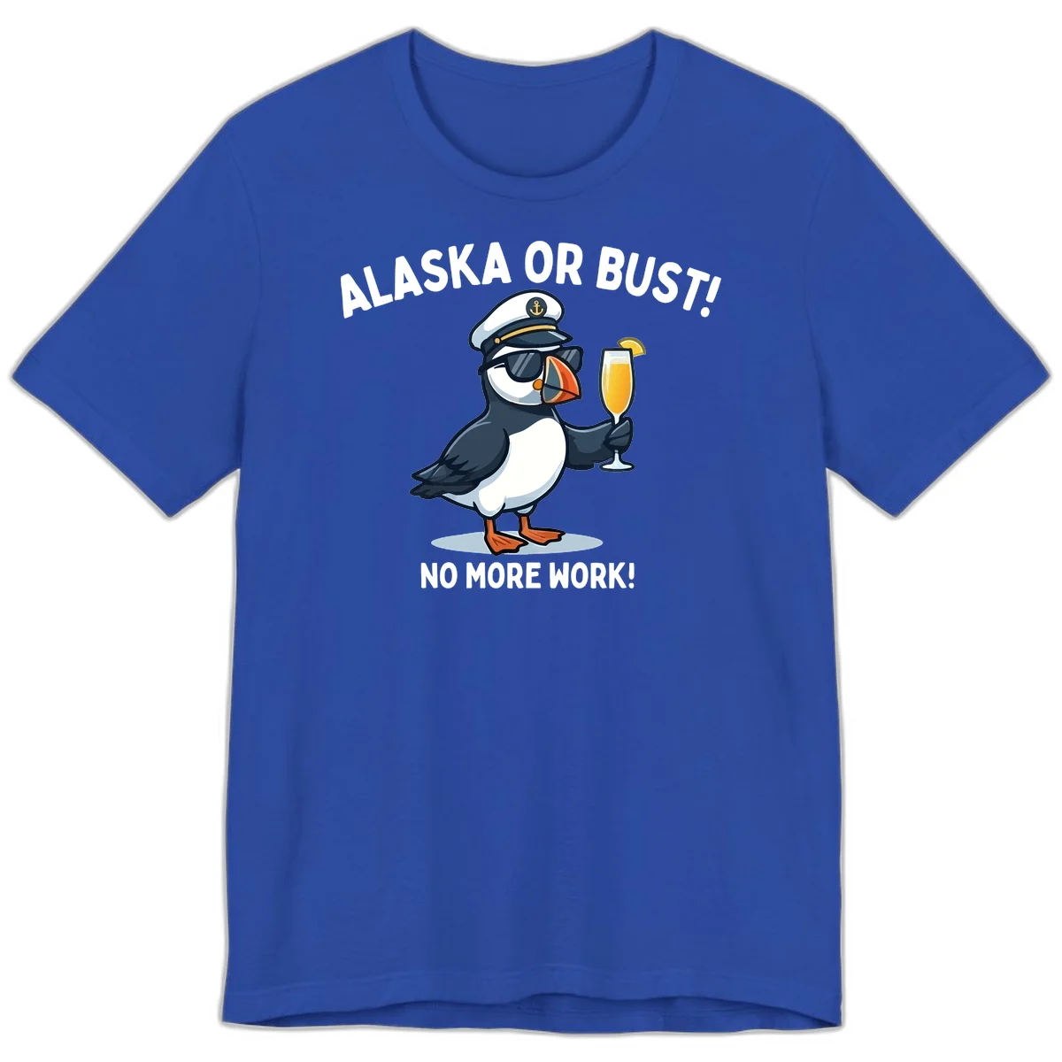 Alaska or Bust Captain Puffin Cruise Fun Premium T-Shirt in True Royal