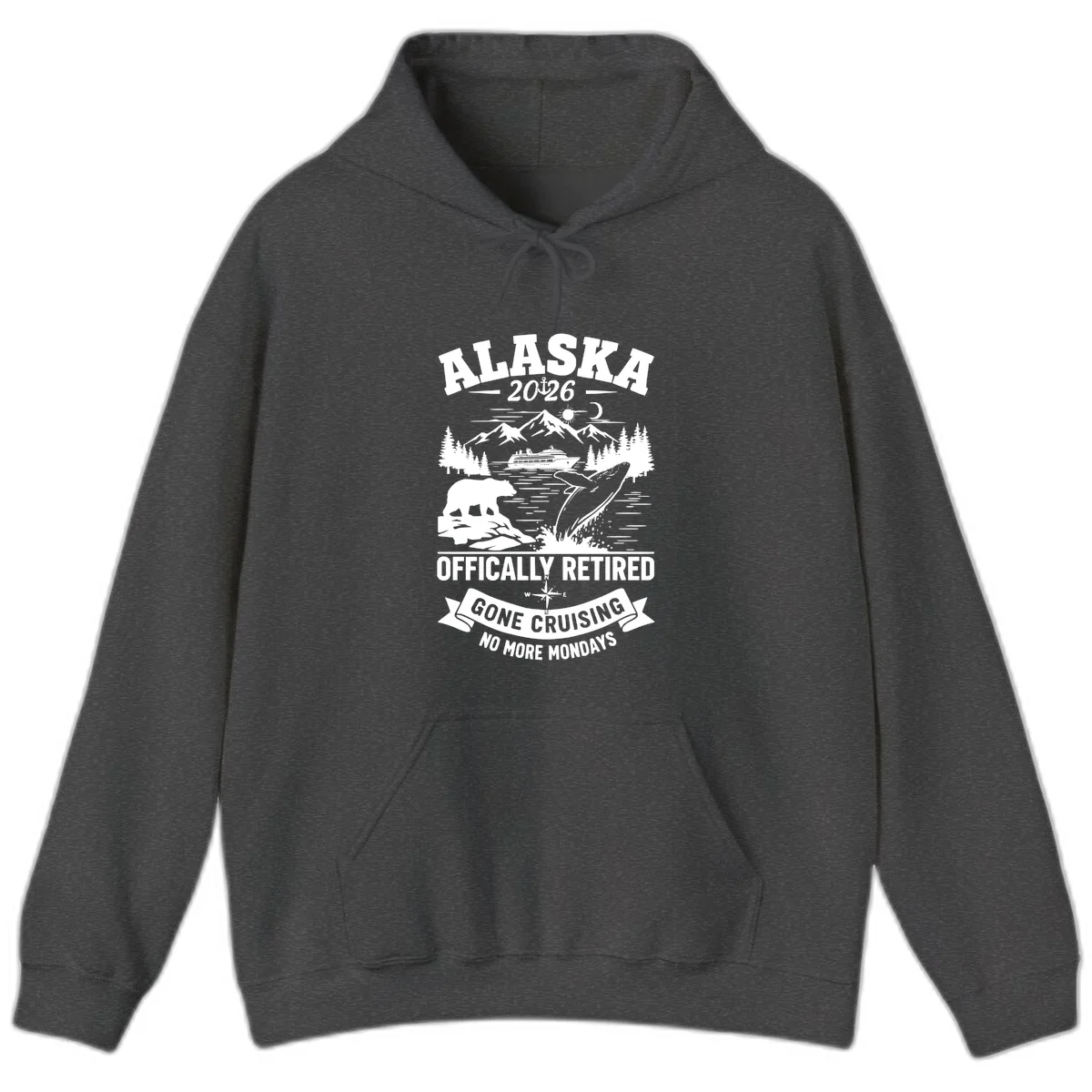 Alaska 2026 Officially Retired Gone Cruising Hoodie in Dark Heather