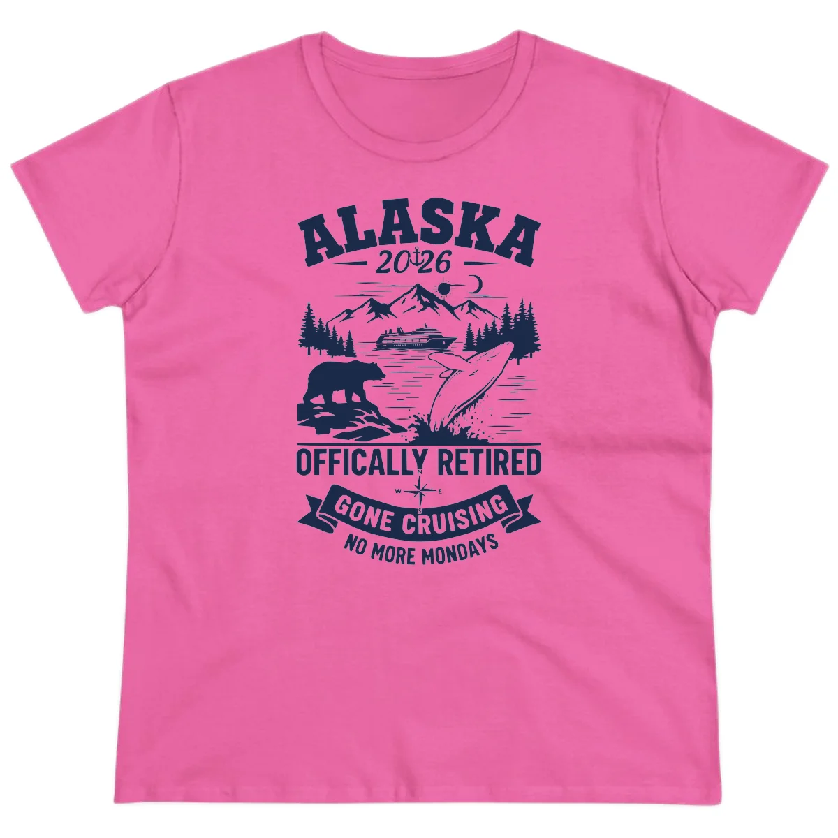 Alaska 2026 Officially Retired Gone Cruising Ladies Tee in Azalea