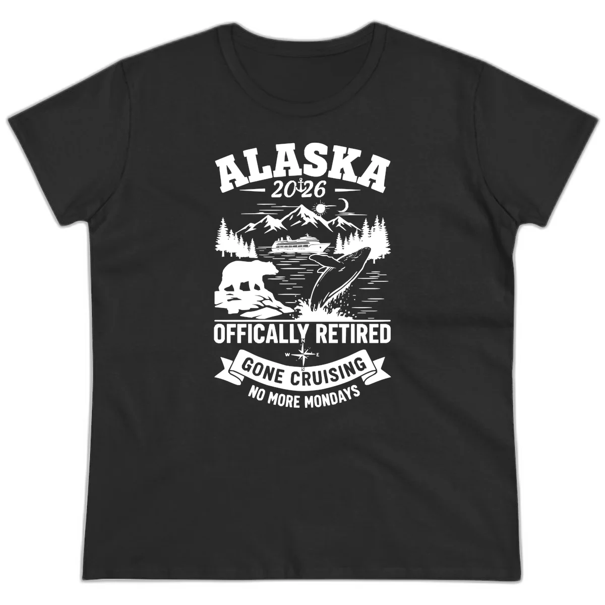 Alaska 2026 Officially Retired Gone Cruising Ladies Tee in Black