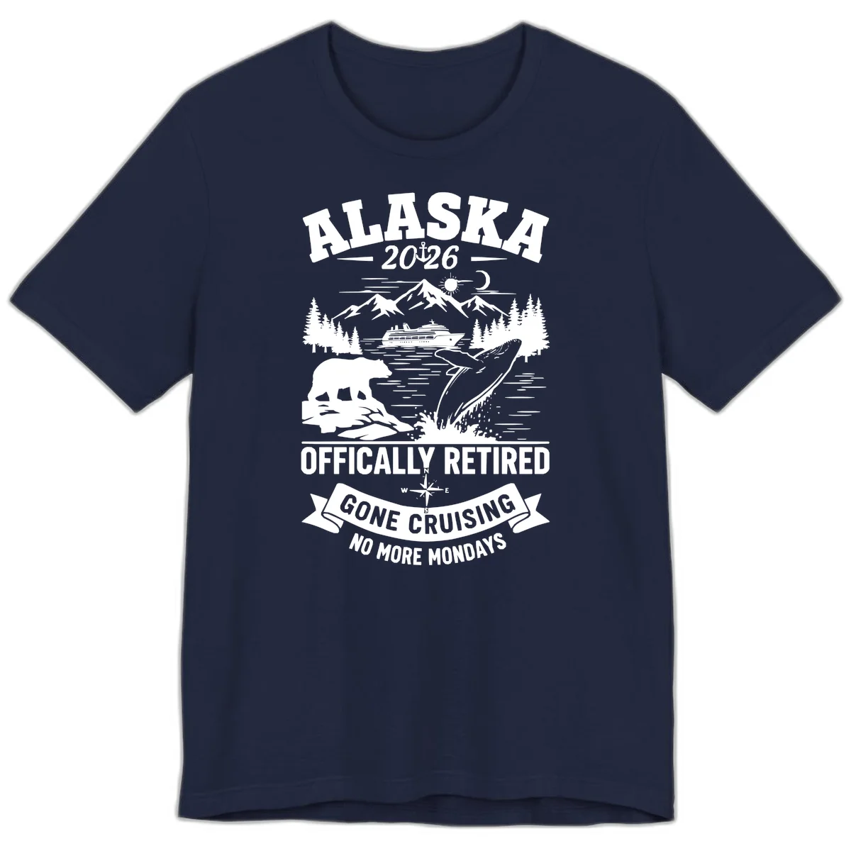 Alaska 2026 Officially Retired Gone Cruising Premium Tee in Navy