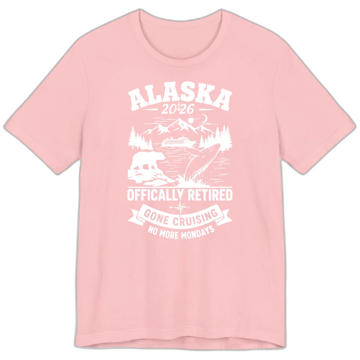 Alaska 2026 Officially Retired Gone Cruising Premium Tee in Pink