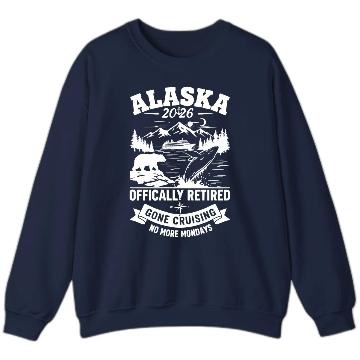 Alaska 2026 Officially Retired Gone Cruising Sweatshirt in Navy