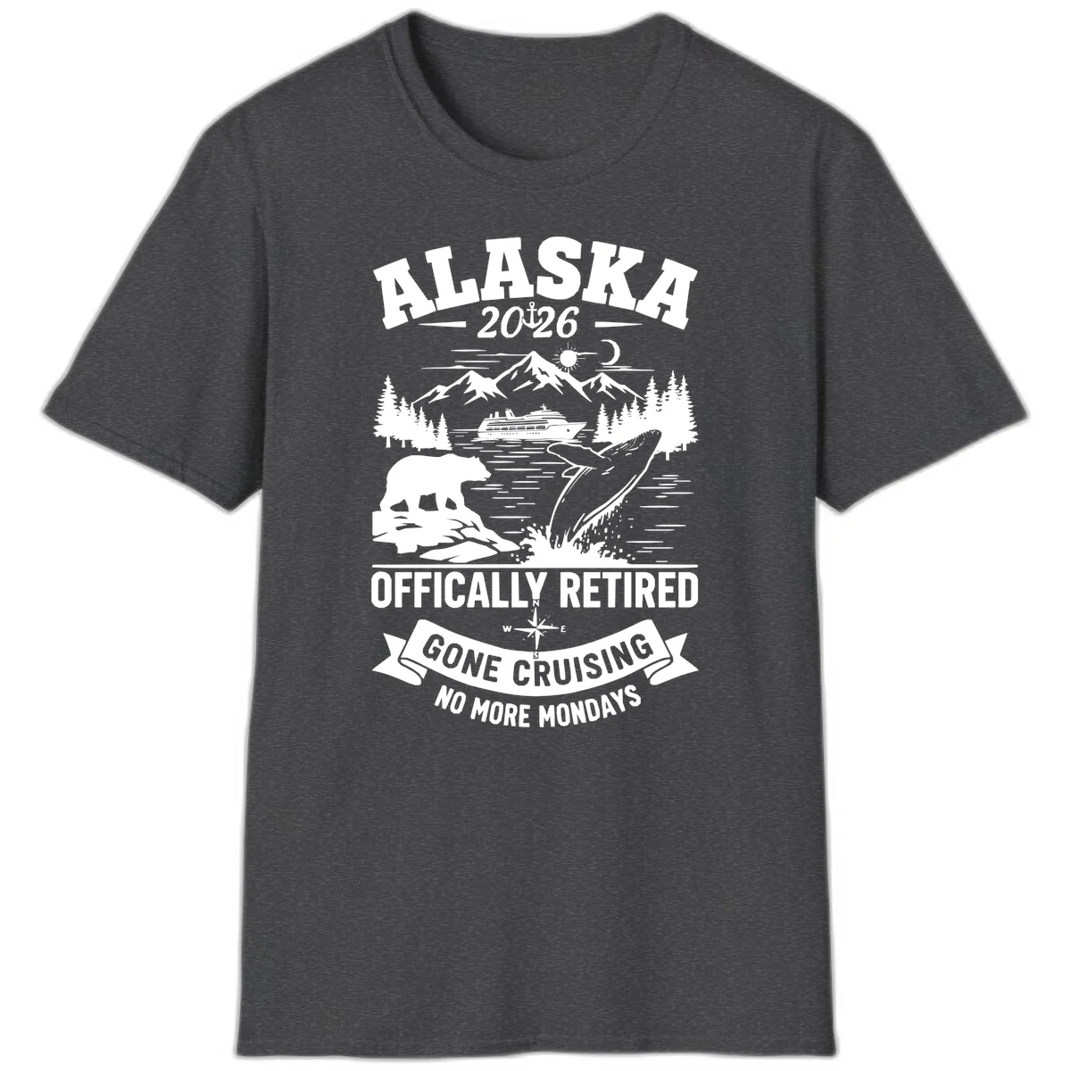 Alaska 2026 Officially Retired Gone Cruising T-Shirt in Dark Heather