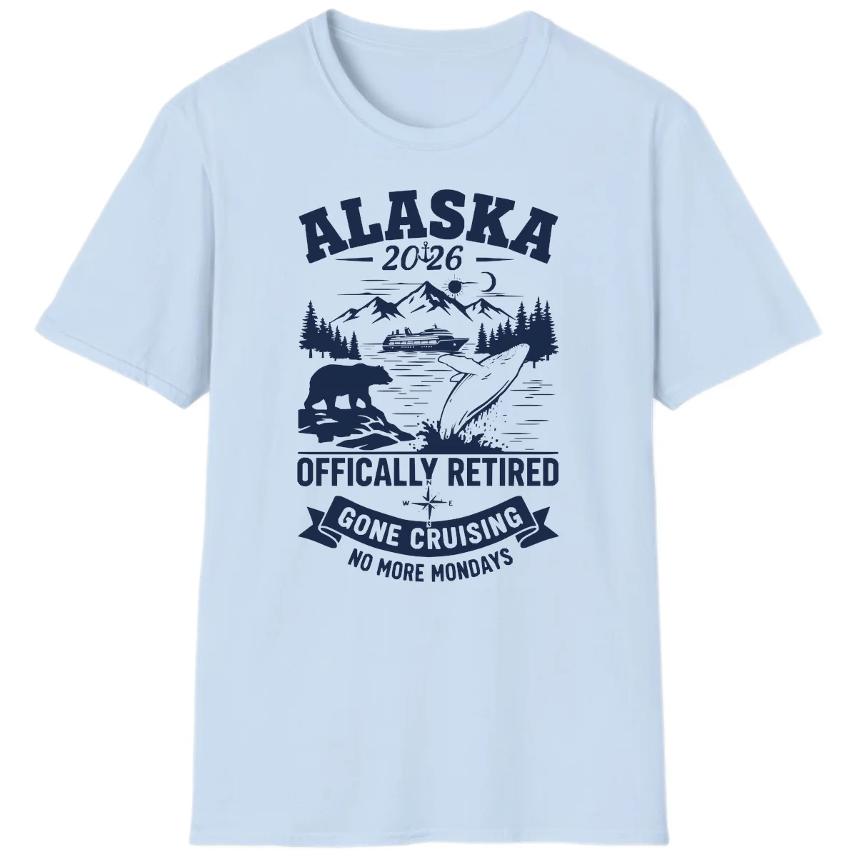 Alaska 2026 Officially Retired Gone Cruising T-Shirt in Light Blue
