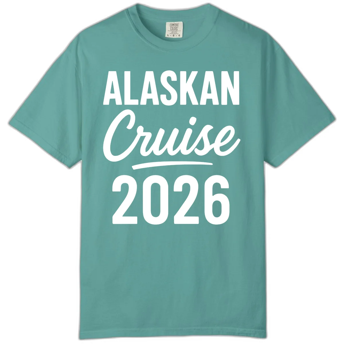 Alaskan Cruise 2026 Comfort Color in Seafoam
