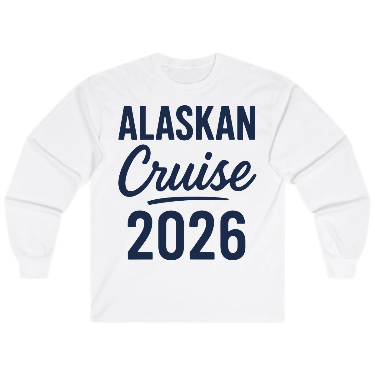 Alaskan Cruise 2026 Long Sleeve Tee in White
