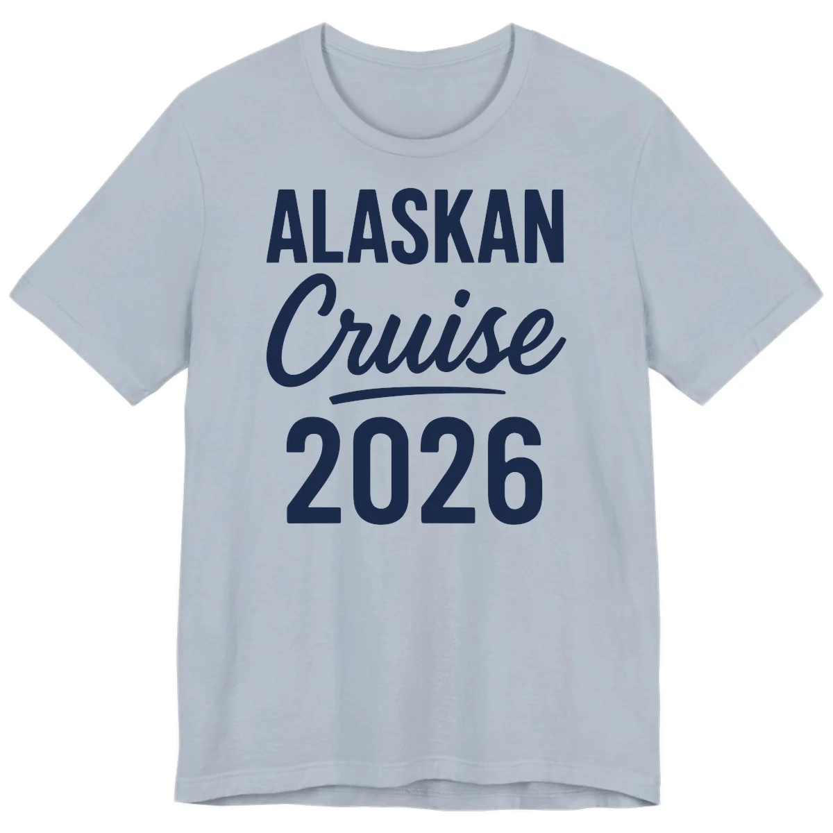 Alaskan Cruise 2026 Premium T-Shirt in Light Blue