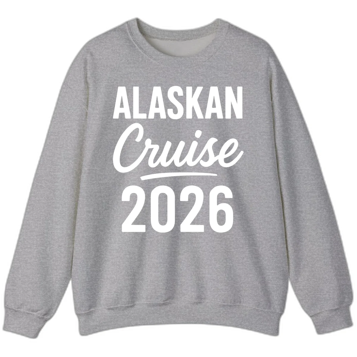 Alaskan Cruise 2026 Crewneck Sweatshirt in Sport Grey