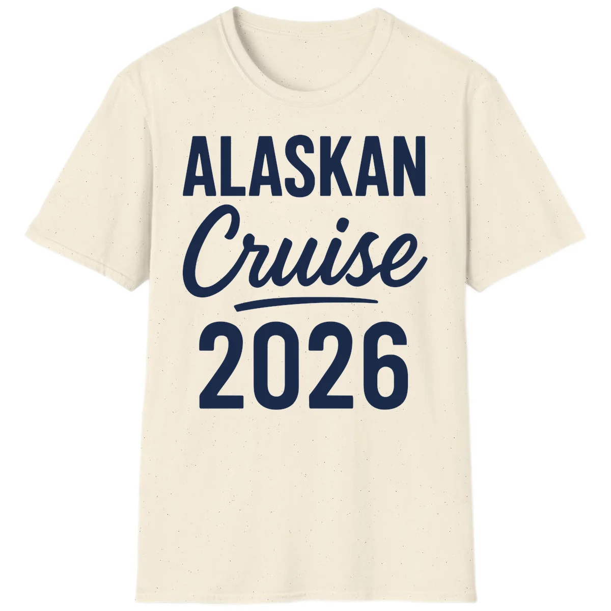 Alaskan Cruise 2026 T-Shirt in Natural