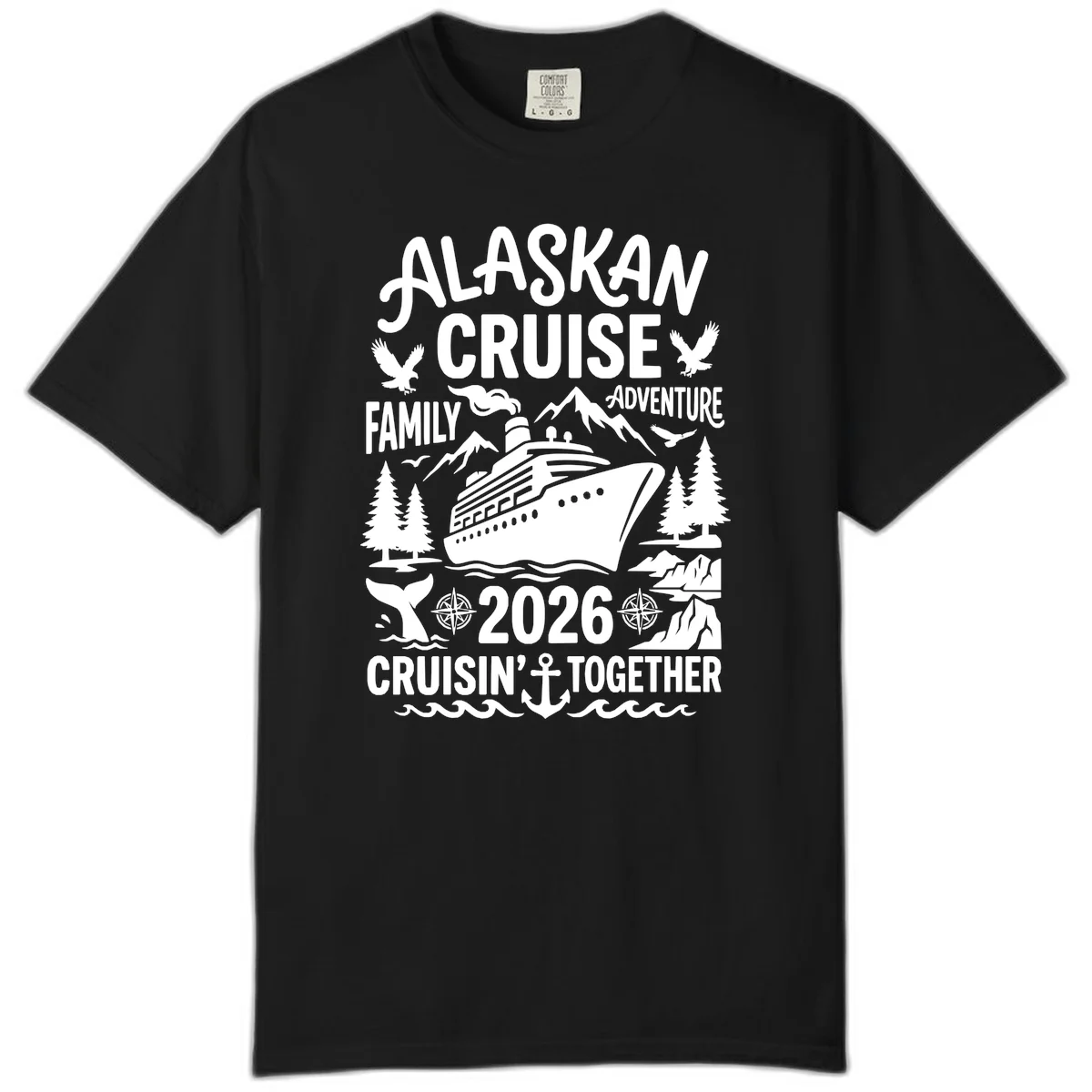 Alaskan Cruise Family Adventure 2026 Comfort Color in Black