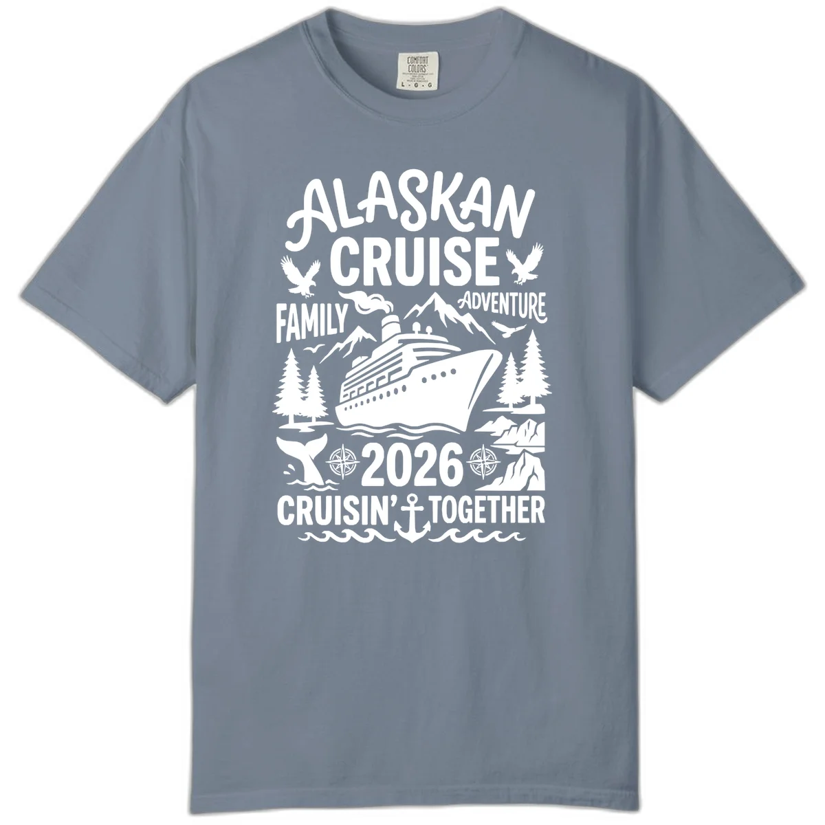 Alaskan Cruise Family Adventure 2026 Comfort Color in Blue Jean
