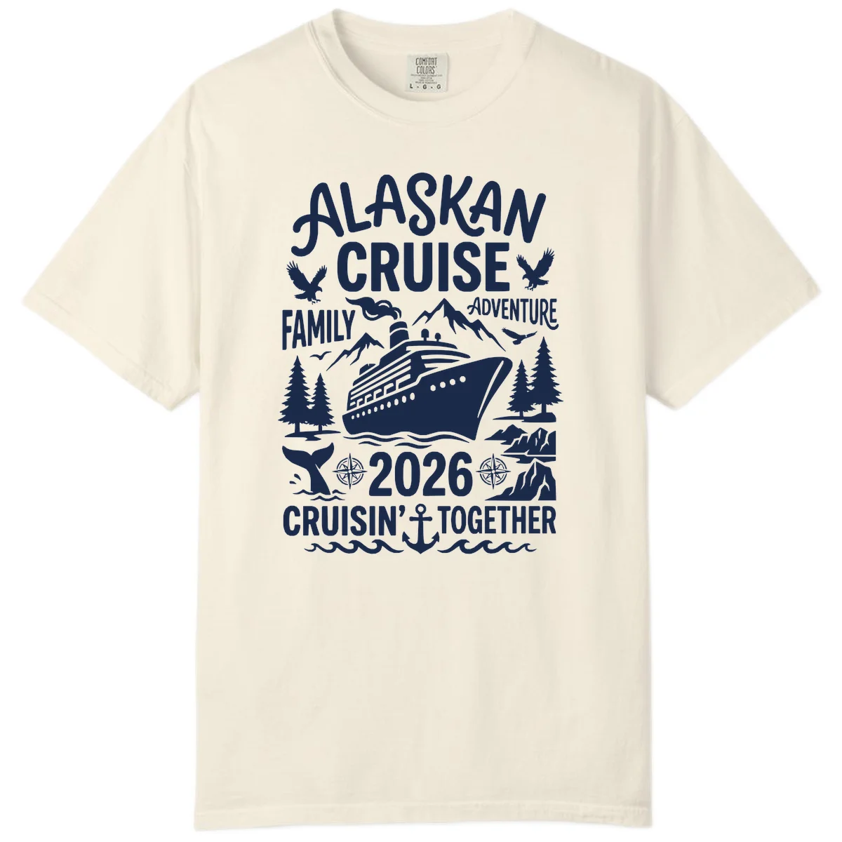 Alaskan Cruise Family Adventure 2026 Comfort Color in Ivory