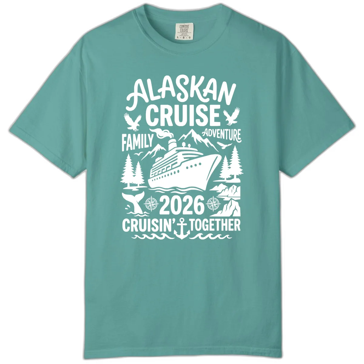Alaskan Cruise Family Adventure 2026 Comfort Color in Seafoam