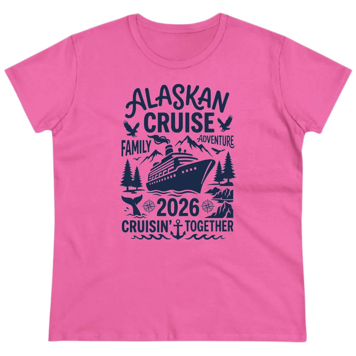 Alaskan Cruise Family Adventure 2026 Ladies Tee in Azalea