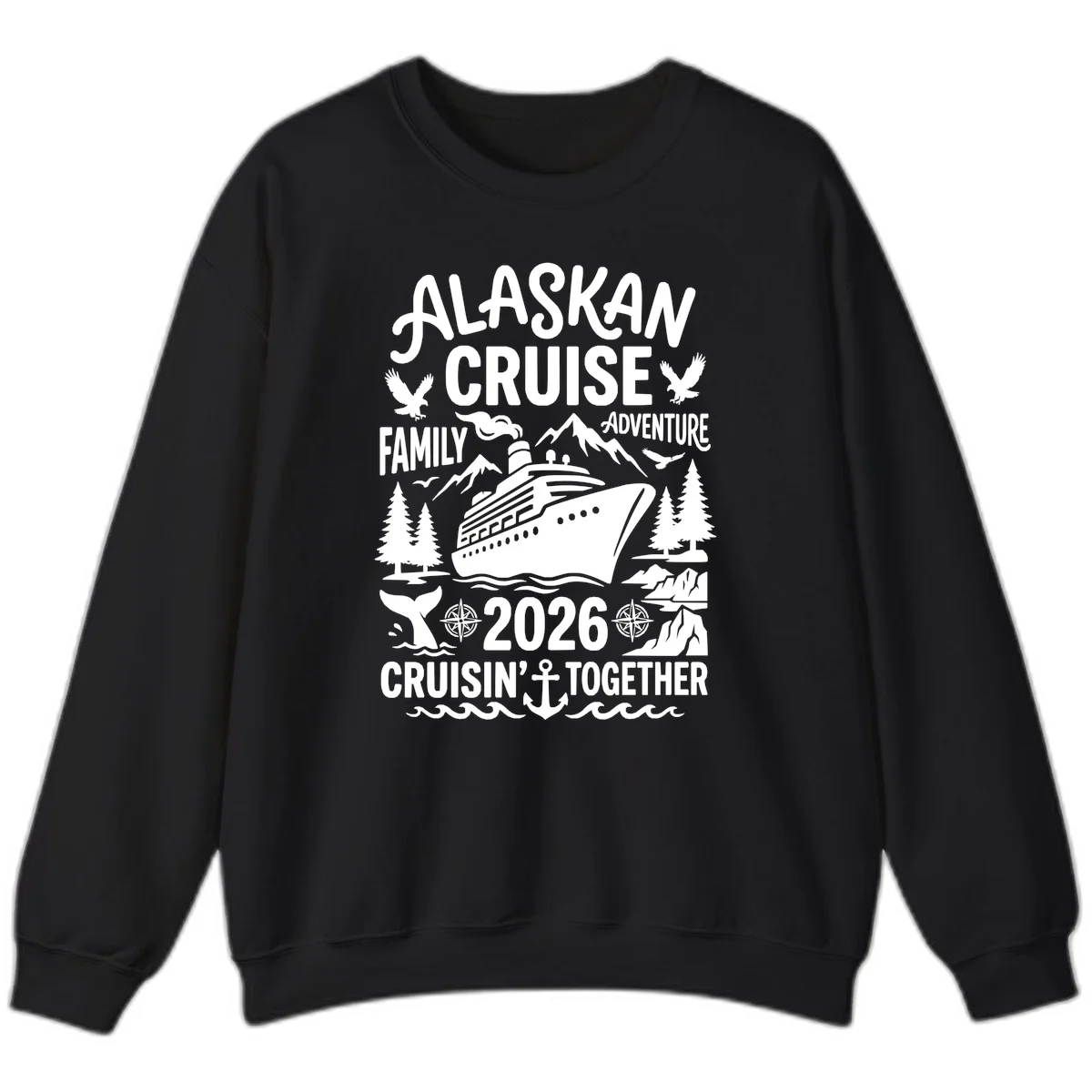 Alaskan Cruise Family Adventure 2026 Sweatshirt in Black
