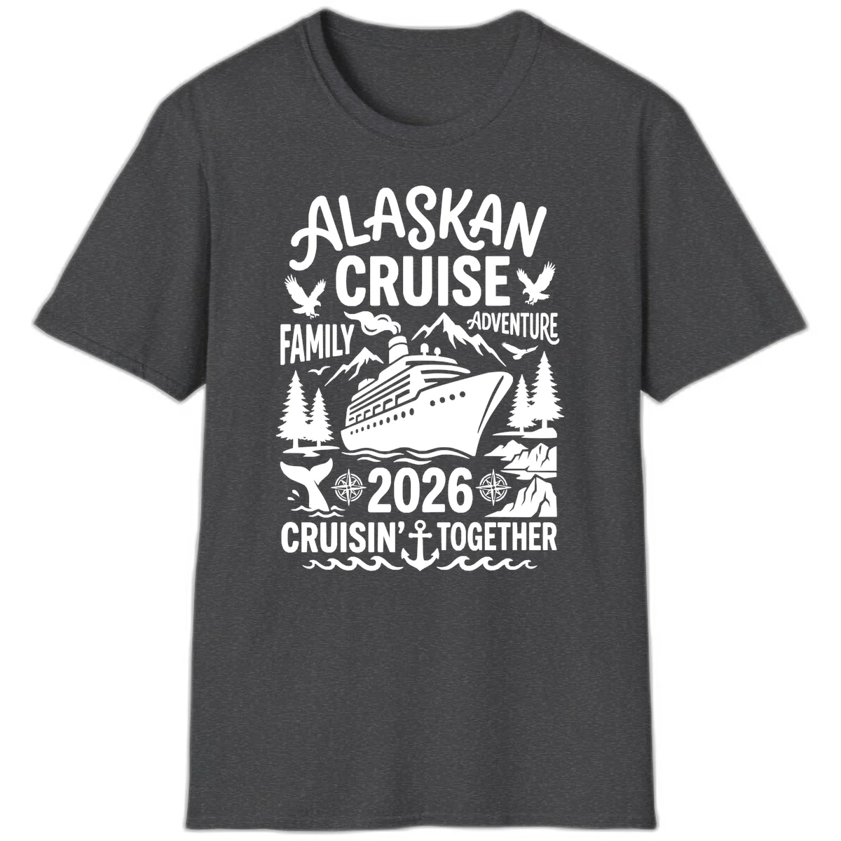 Alaskan Cruise Family Adventure 2026 T-Shirt in Dark Heather