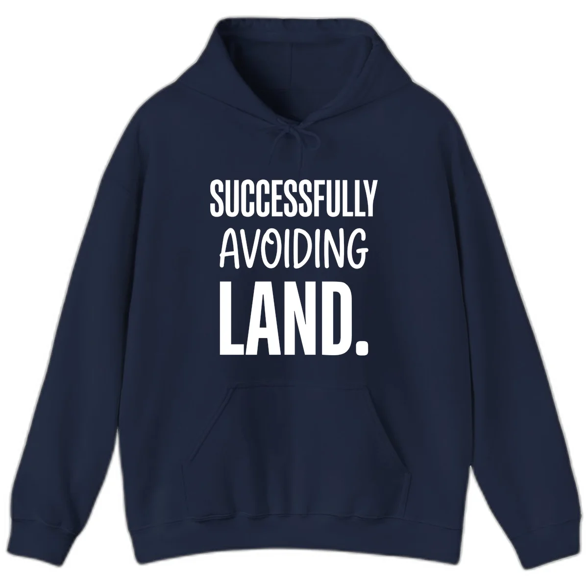 Successfully Avoiding Land Cruise Hoodie in Navy
