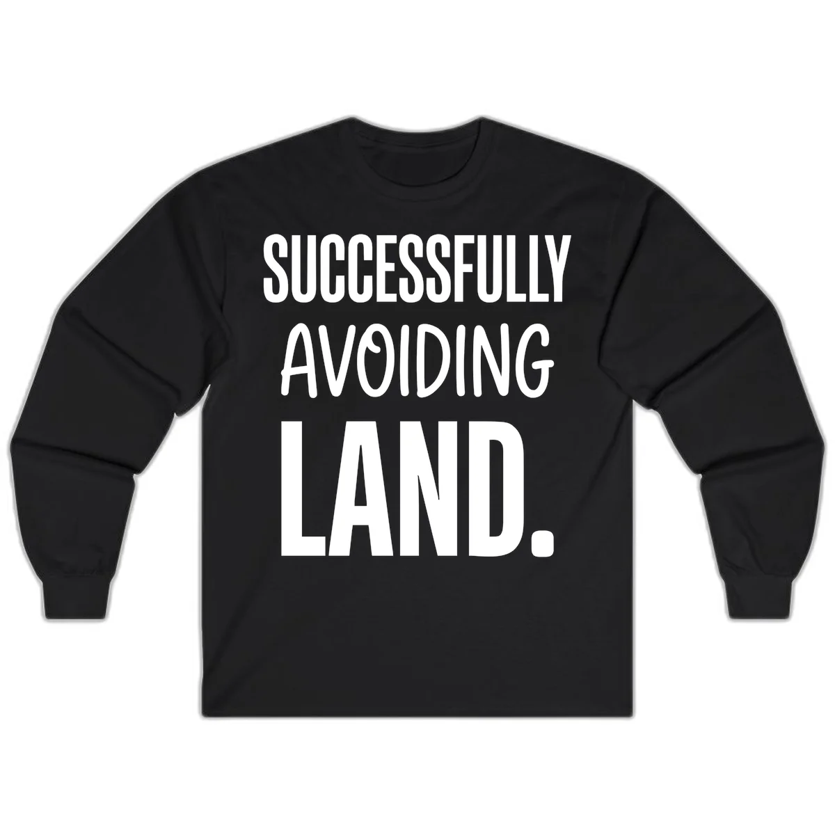 Successfully Avoiding Land Cruise Long Sleeve in Black