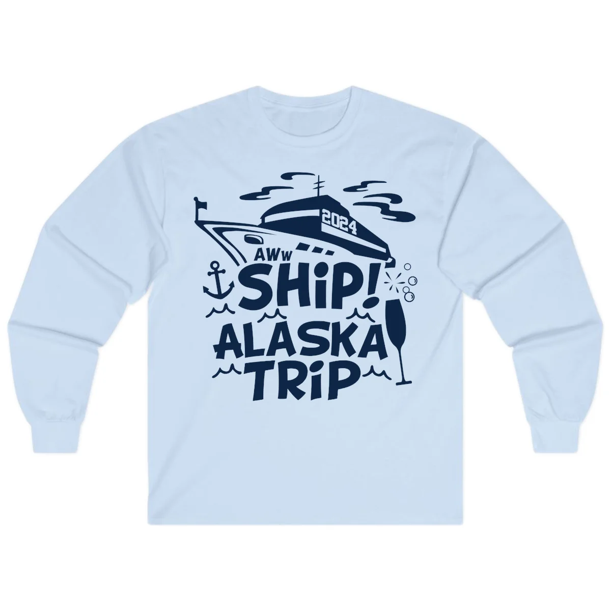 Aww Ship Alaska Trip 2024 Long Sleeve in Light Blue
