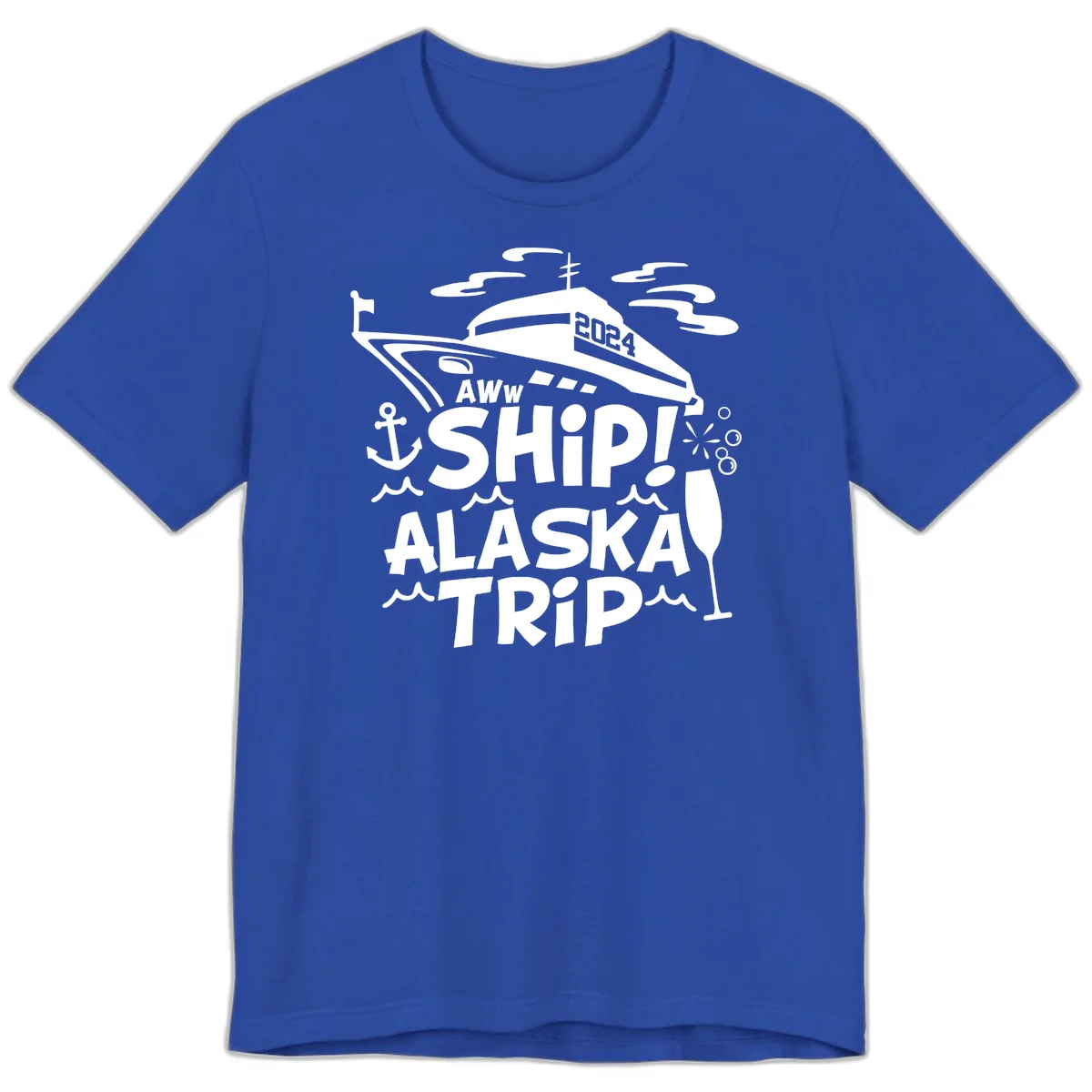 Aww Ship Alaska Trip 2024 Premium Tee in True Royal