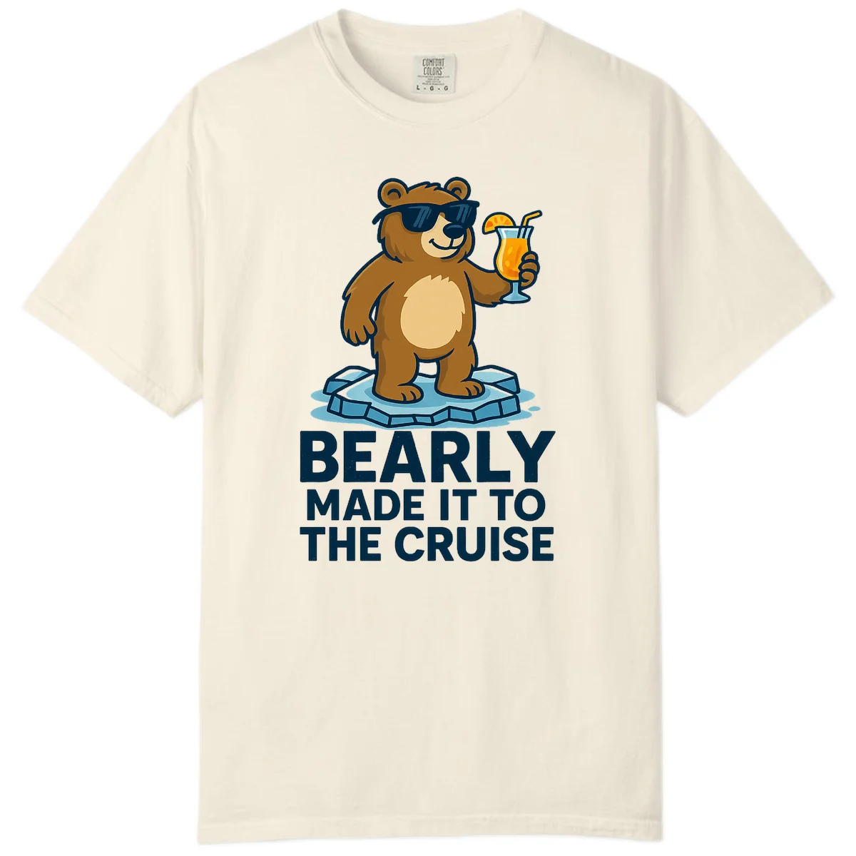 Bearly Made It To The Cruise Comfort Color in Ivory