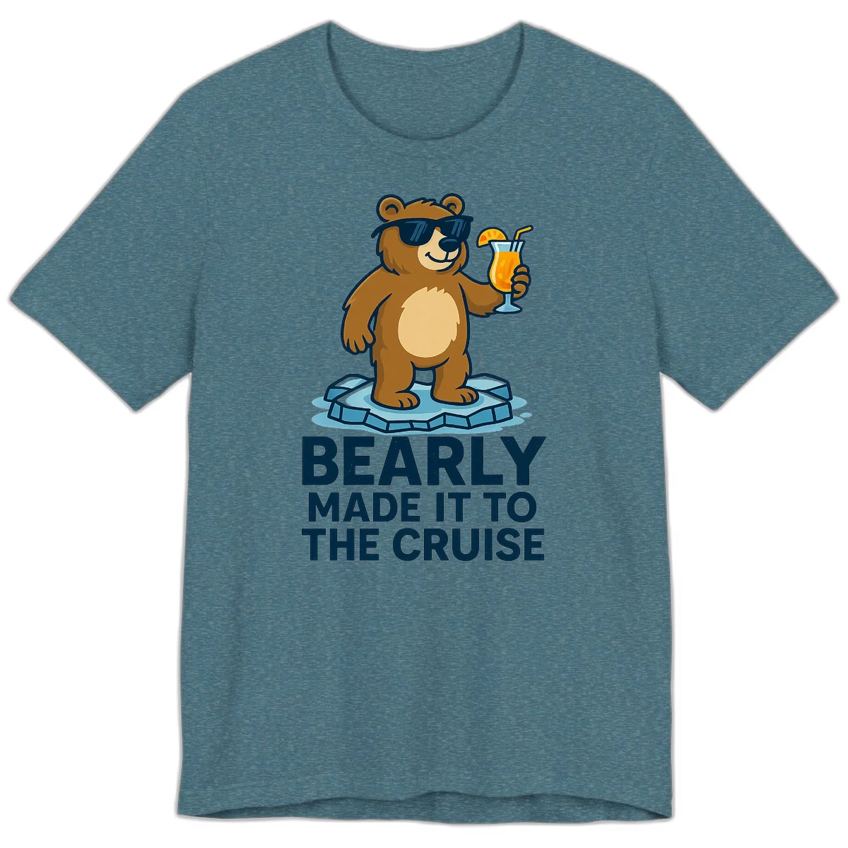 Bearly Made It To The Cruise Premium Tee in Heather Deep Teal