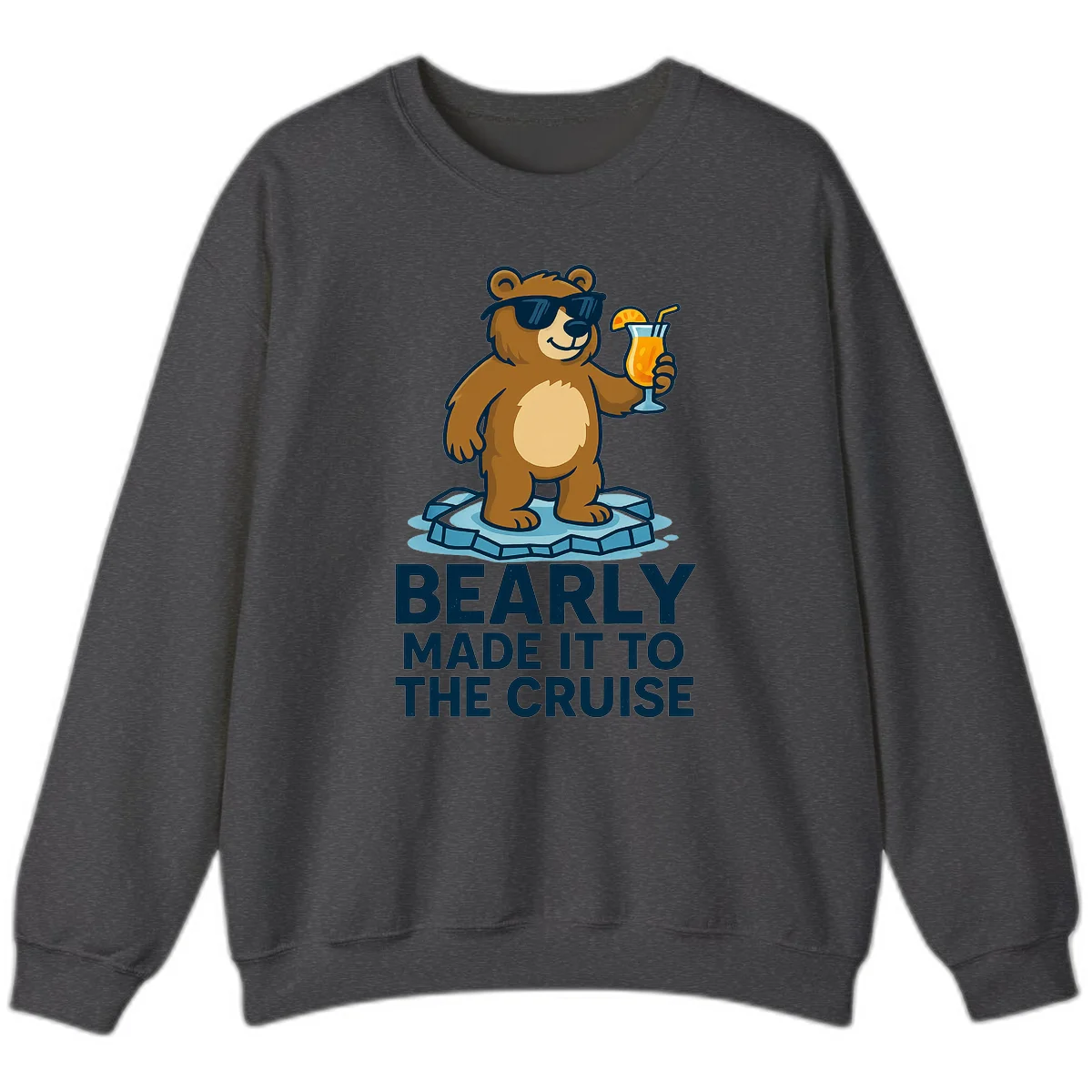 Bearly Made It To The Cruise Sweatshirt in Dark Heather