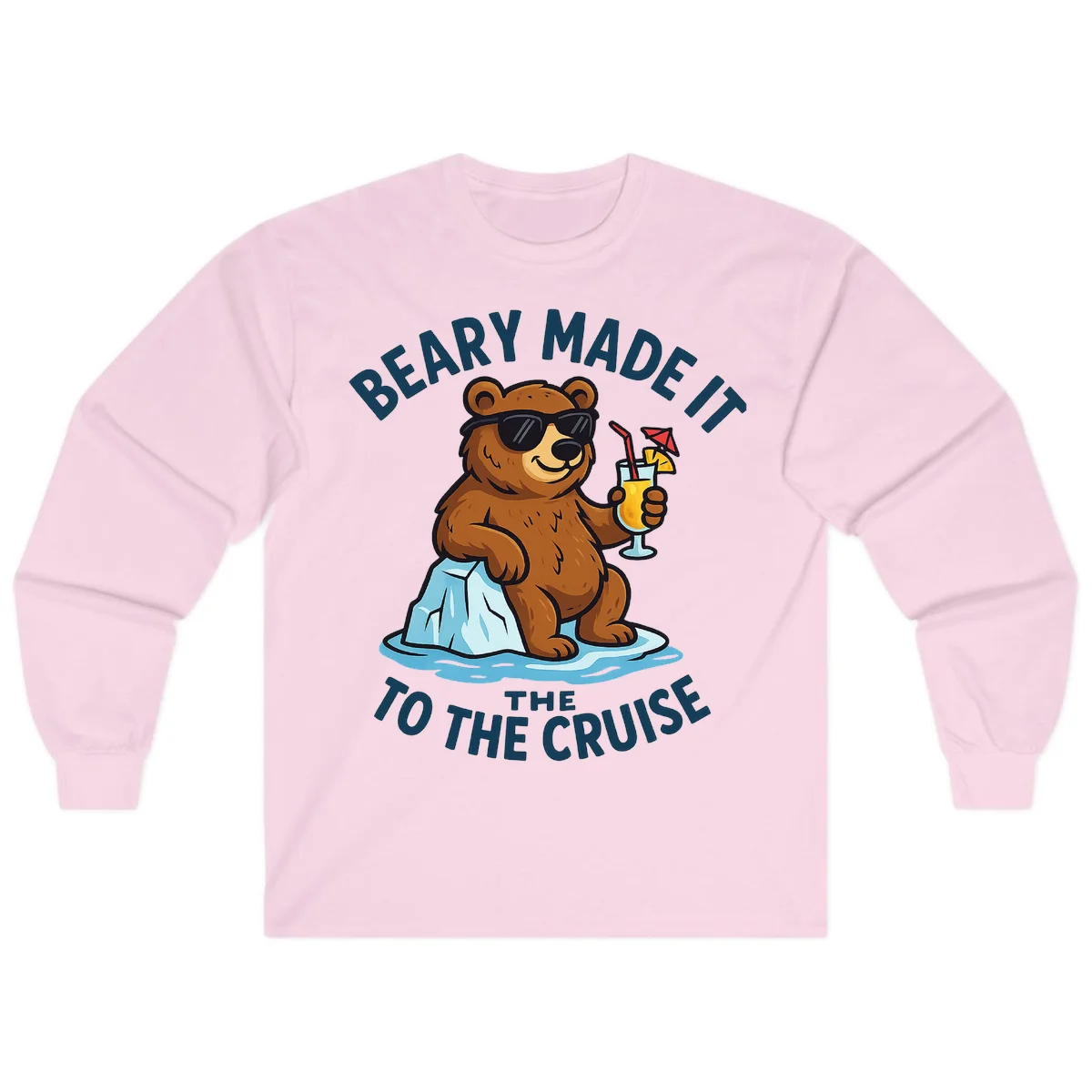 Beary Made It To The Cruise Long Sleeve in Light Pink