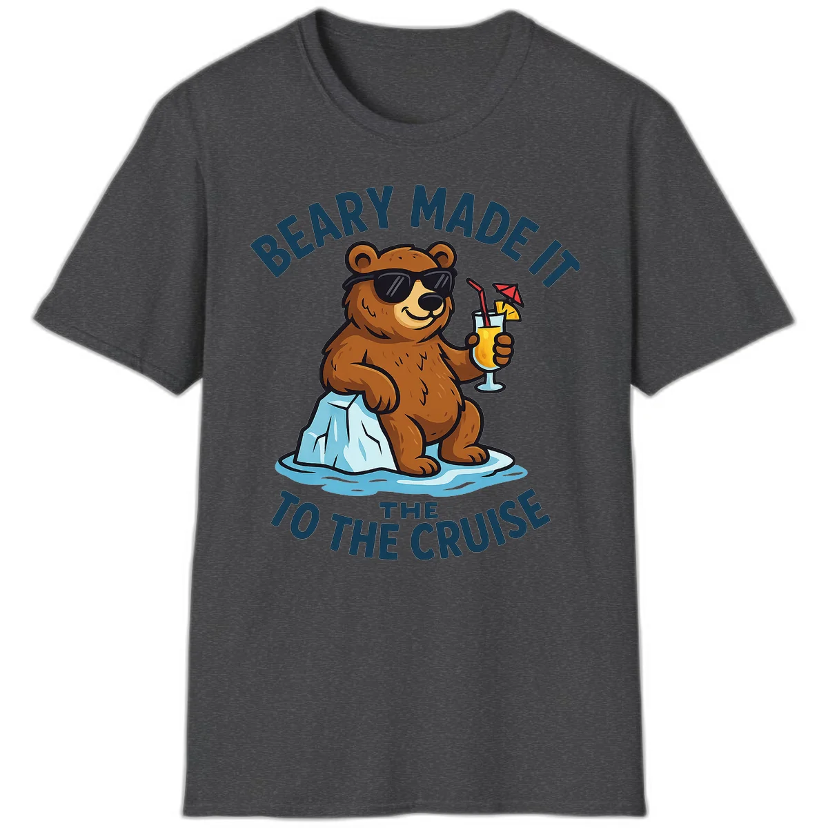 Beary Made It To The Cruise T-Shirt in Dark Heather