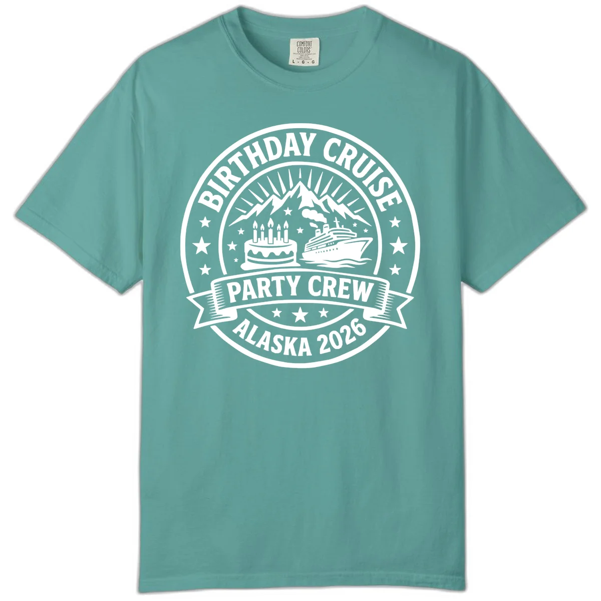 Birthday Cruise Party Crew Alaska 2026 Comfort Color in Seafoam