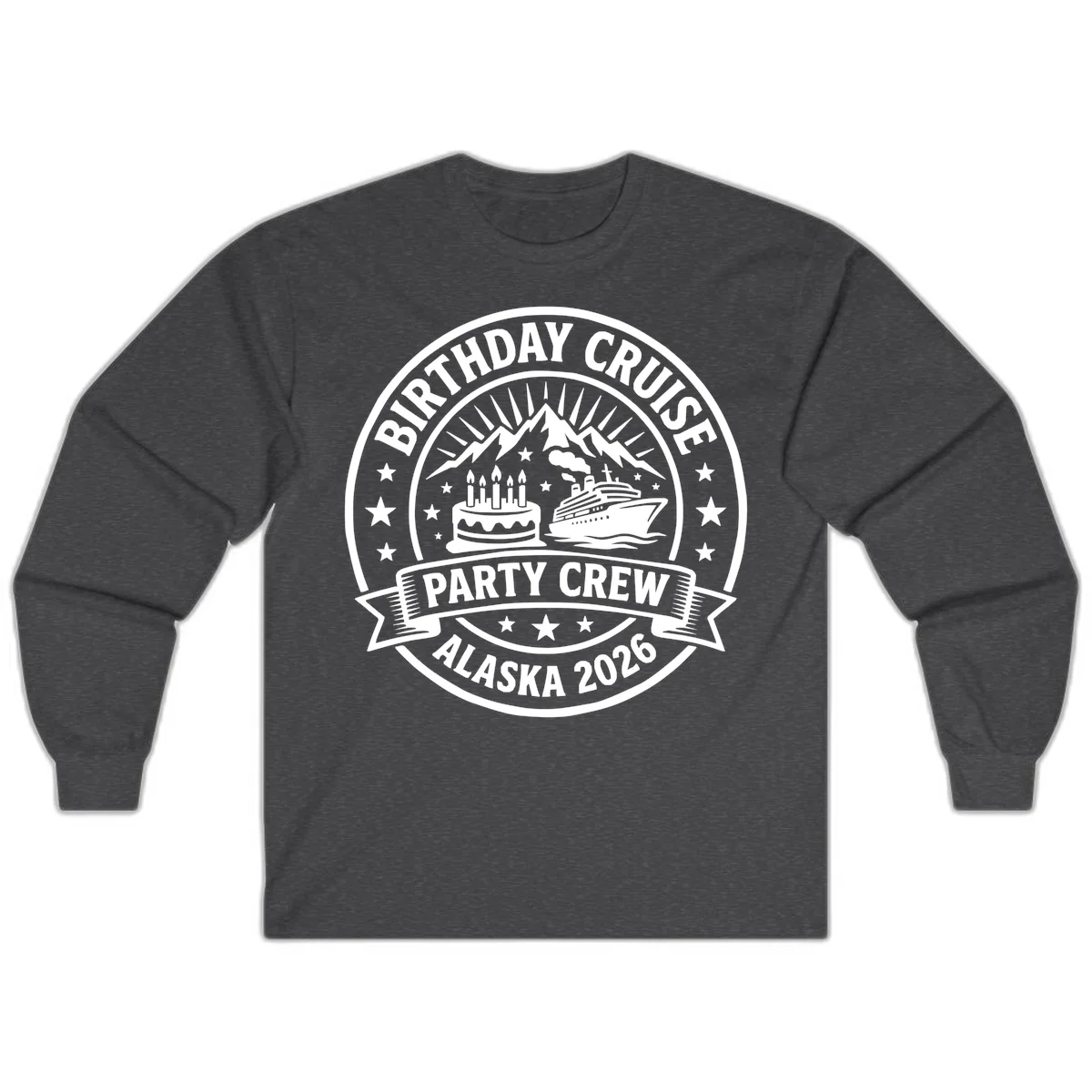 Birthday Cruise Party Crew Alaska 2026 Long Sleeve in Dark Heather