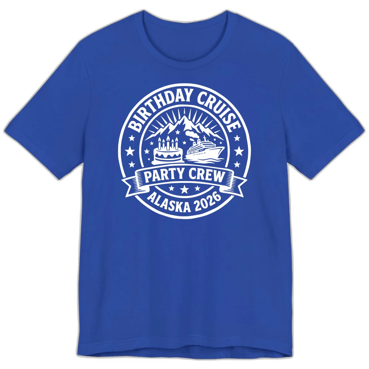 Birthday Cruise Party Crew Alaska 2026 Premium Tee in True Royal