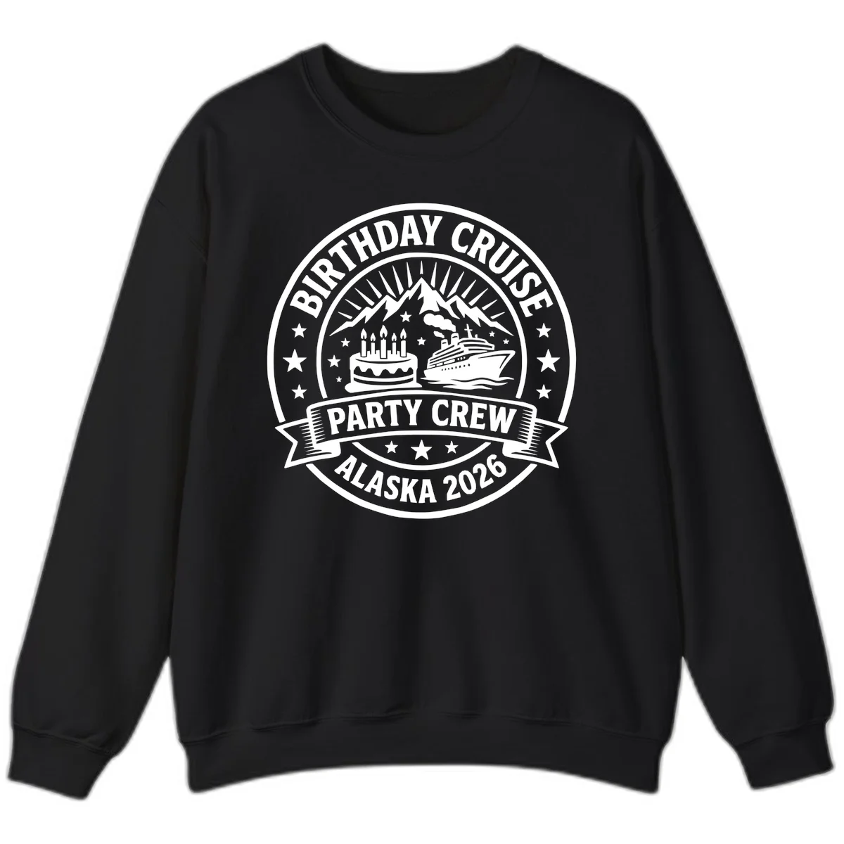 Birthday Cruise Party Crew Alaska 2026 Sweatshirt in Black