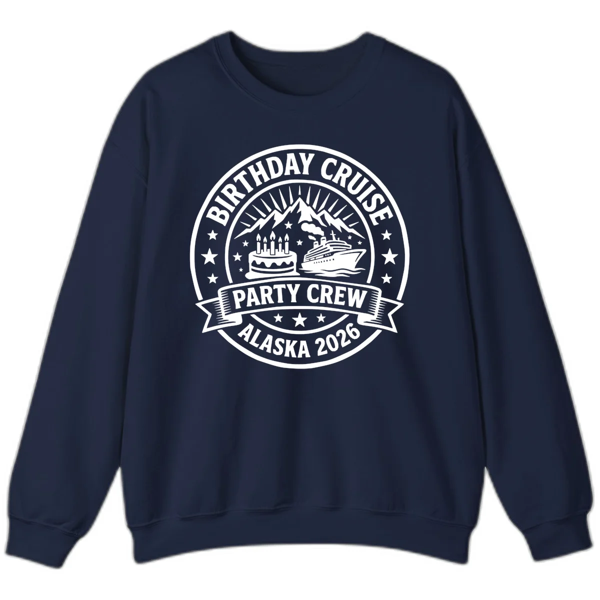 Birthday Cruise Party Crew Alaska 2026 Sweatshirt in Navy