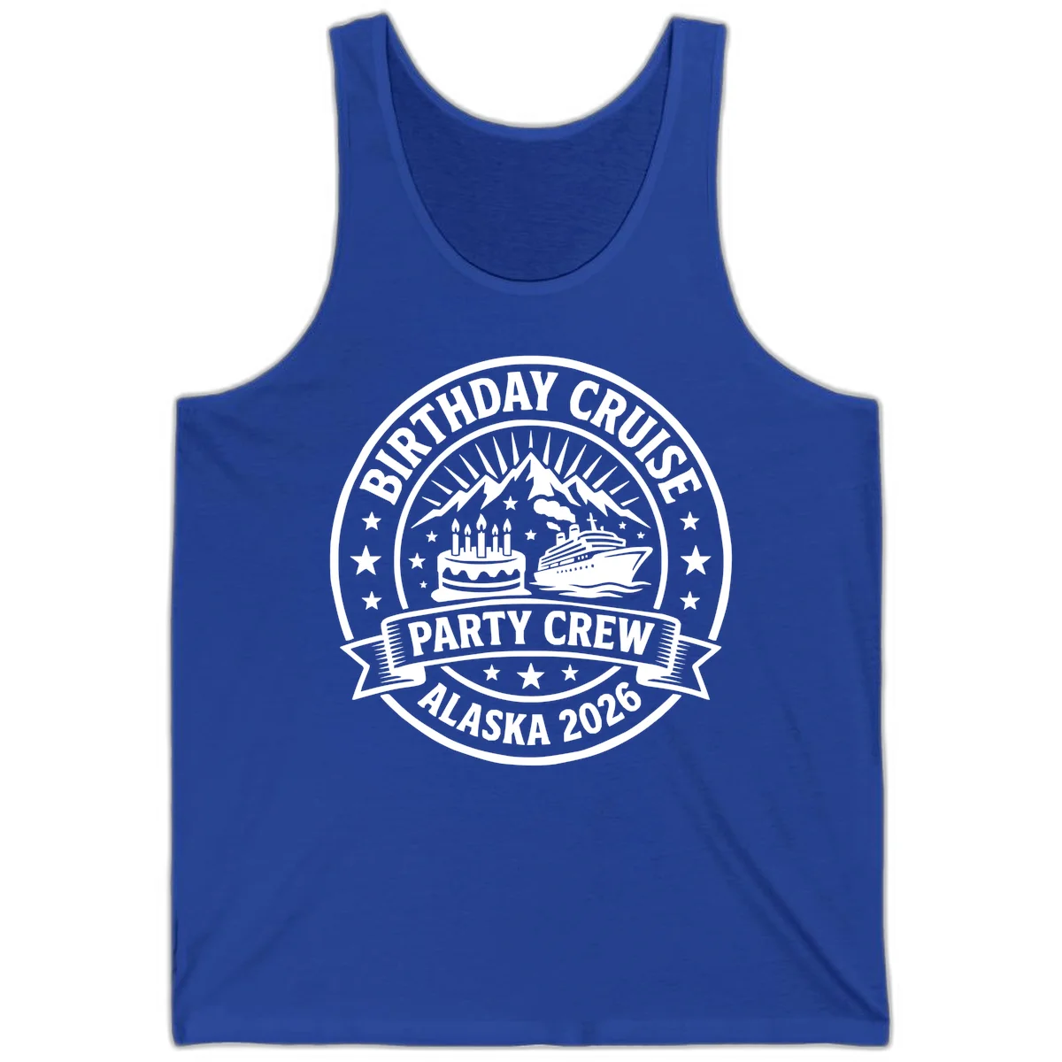 Birthday Cruise Party Crew Alaska 2026 Tank in True Royal