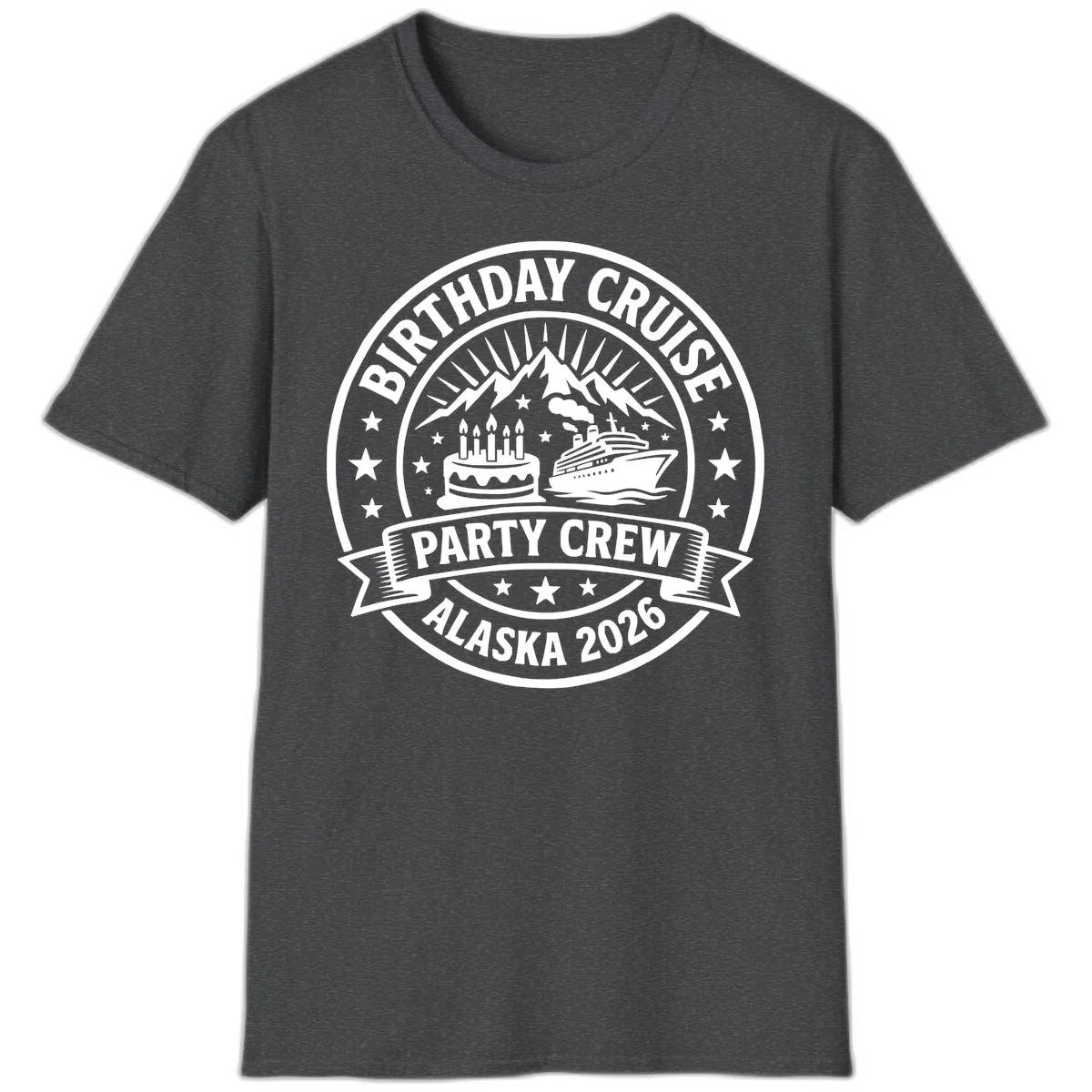 Birthday Cruise Party Crew Alaska 2026 T-Shirt in Dark Heather