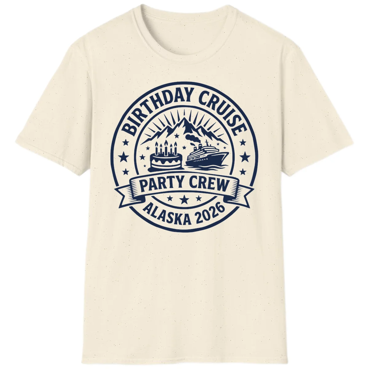 Birthday Cruise Party Crew Alaska 2026 T-Shirt in Natural