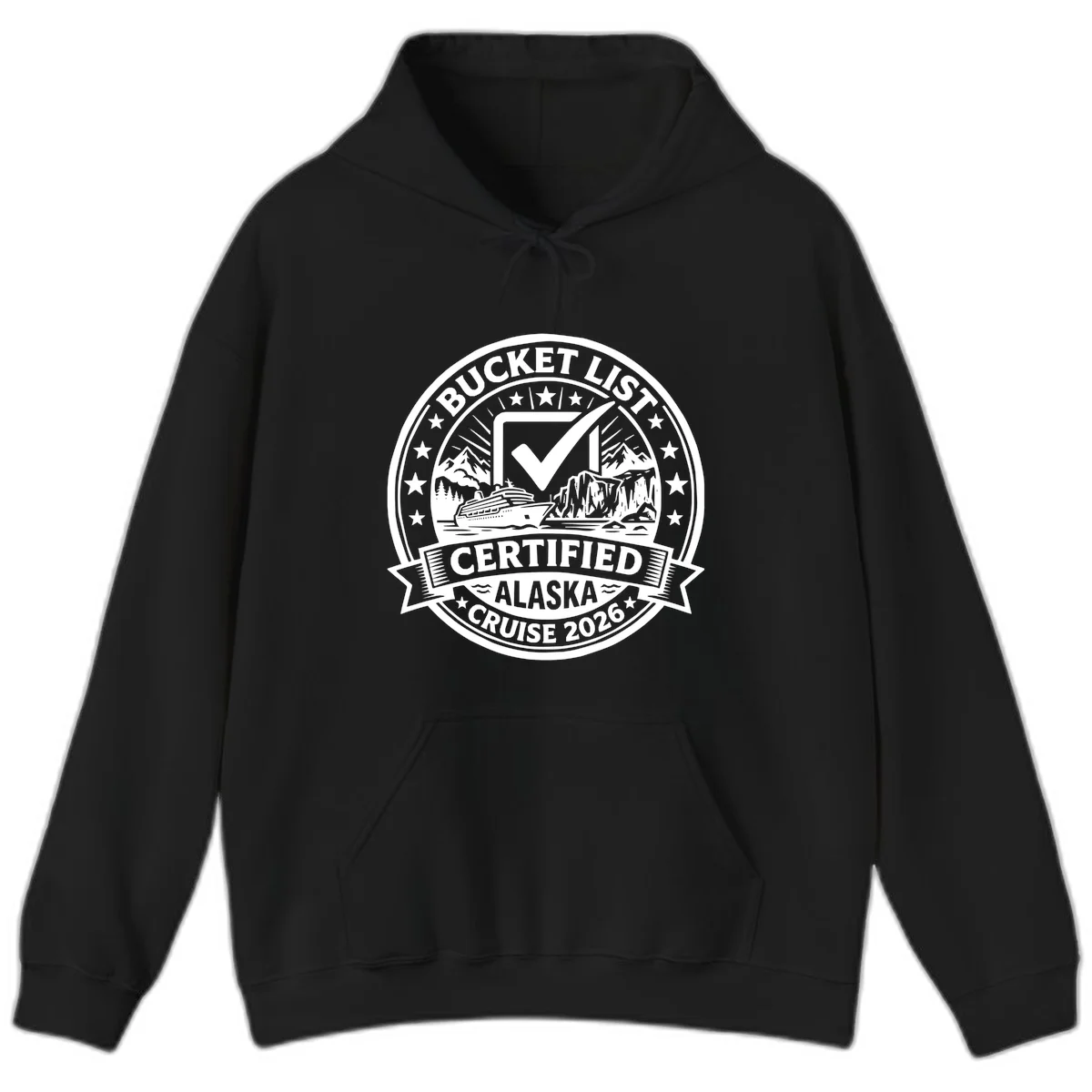 Bucket List Certified Alaska Cruise 2026 Hoodie in Black
