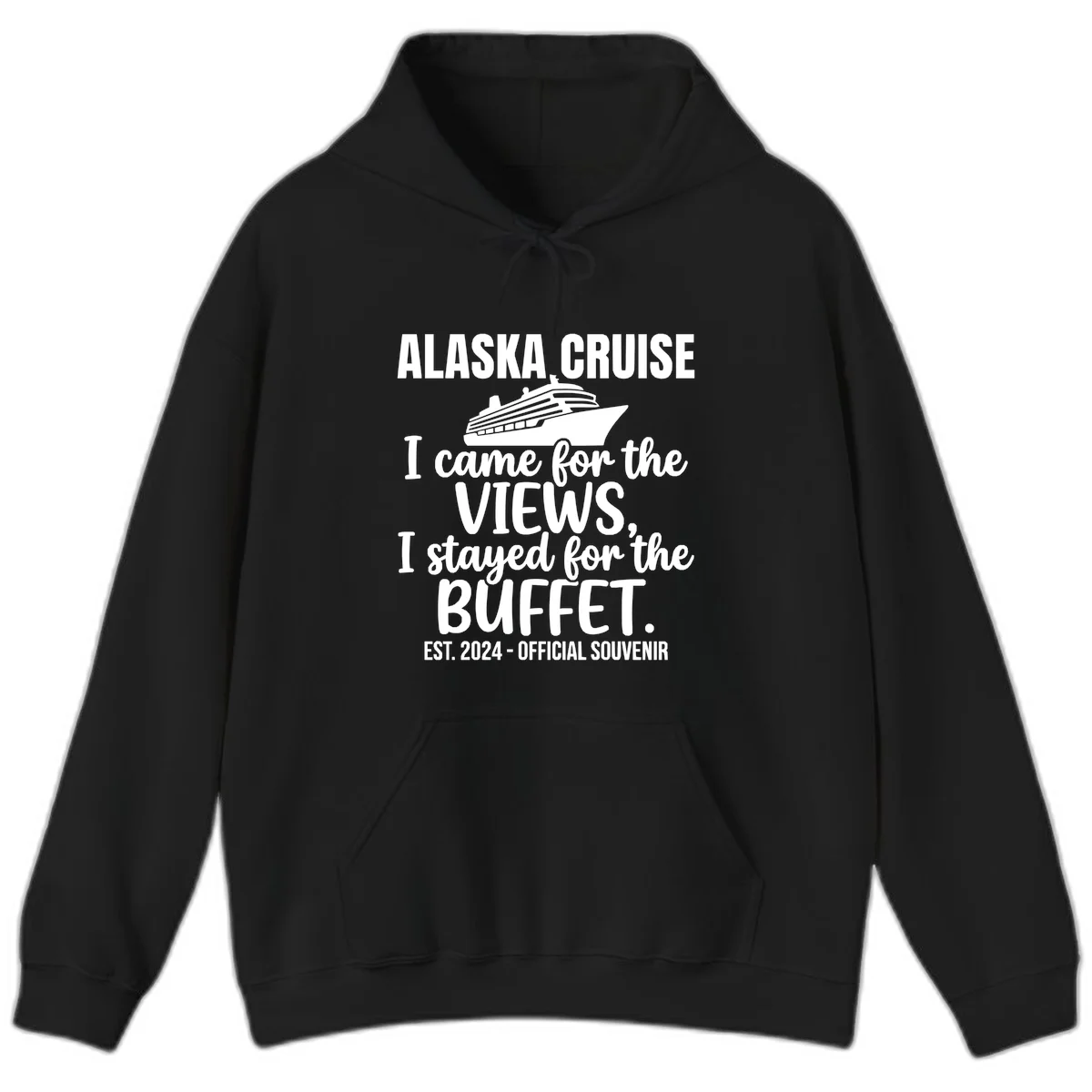 Came For The Views, Stayed For The Buffet Hoodie in Black